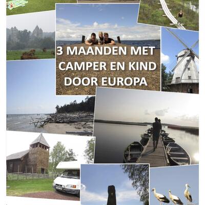 3 maanden met camper en kind door europa